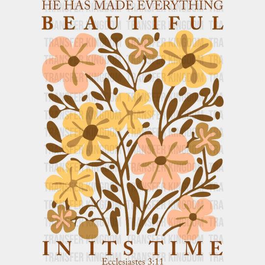 He Has Made Everything Beautiful - Christianity DTF Transfer