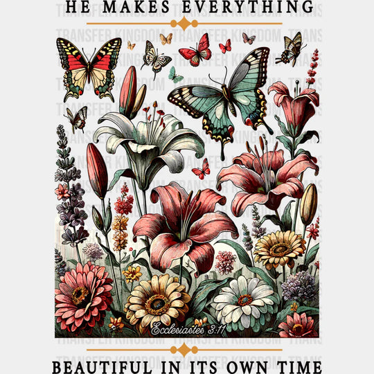 He Makes Everything Beautiful In It’s Own Time - Christianity DTF Transfer Adult Unisex - S & M (10’’) / Dark Color