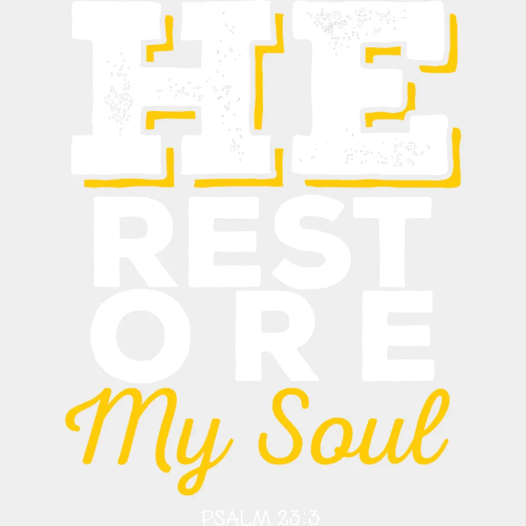 He Restore My Soul - Christianity DTF Transfer Adult Unisex - S & M (10’’) / Light Color Design (See Imaging)
