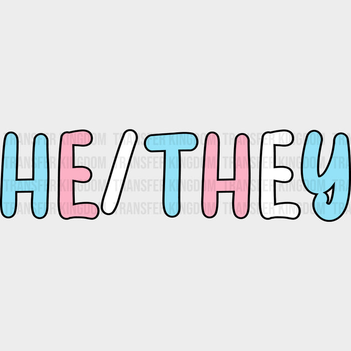 He / They - Transgender DTF Transfers