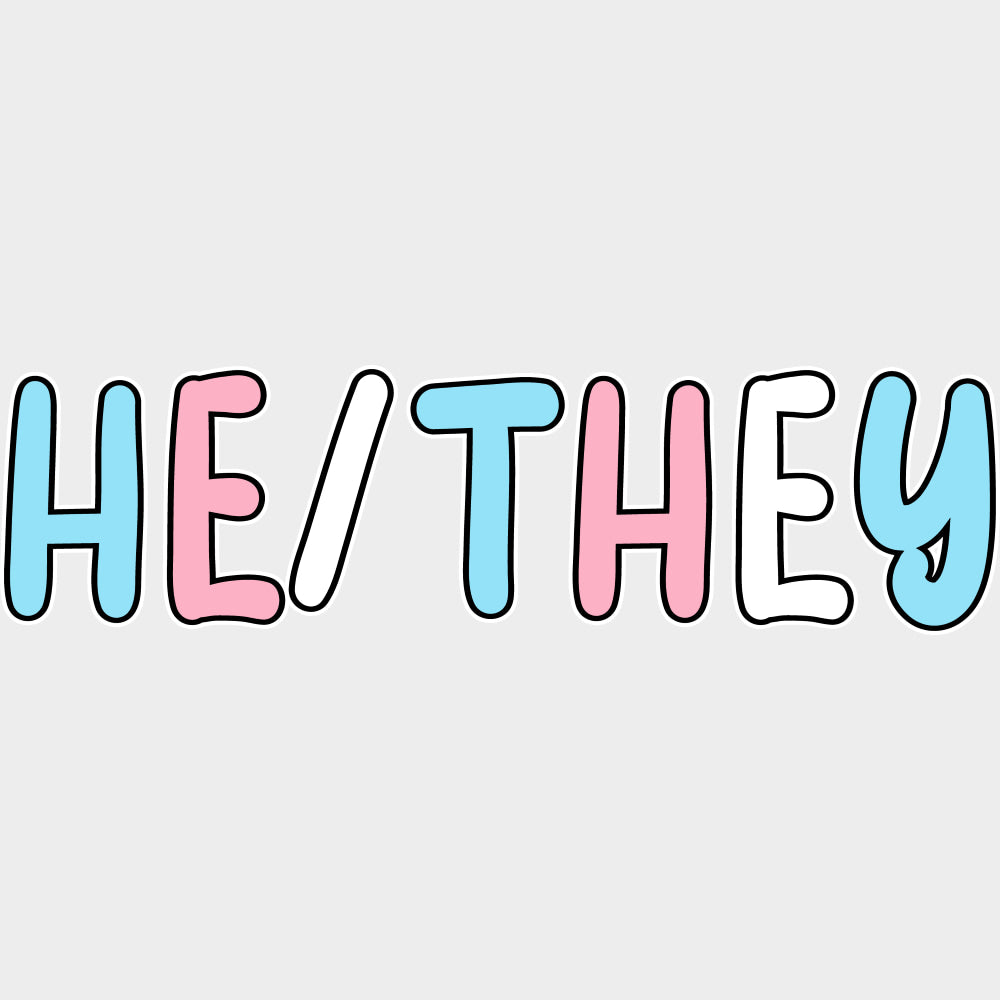 He / They - Transgender DTF Transfers transfer-kingdom Light Color Design (See Imaging)