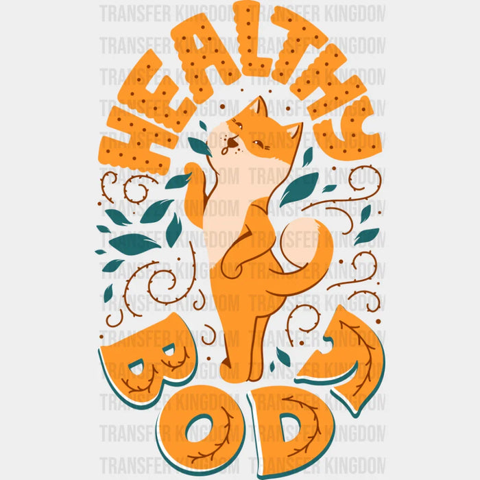 Healthy Body - Cats DTF Transfer