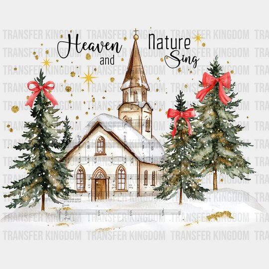 Heaven And Nature Sing - Christmas DTF Transfer Adult Unisex - S & M (10’’) / Dark Color Design (See Imaging)