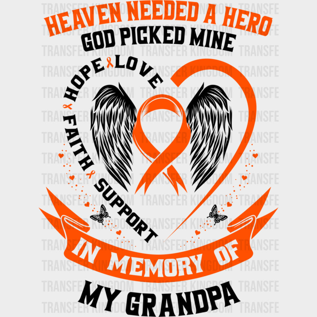 Heaven Needed A Hero God Picked Mine - Leukemia DTF Transfers Adult Unisex - S & M (10’’) / Dark Color Design (See