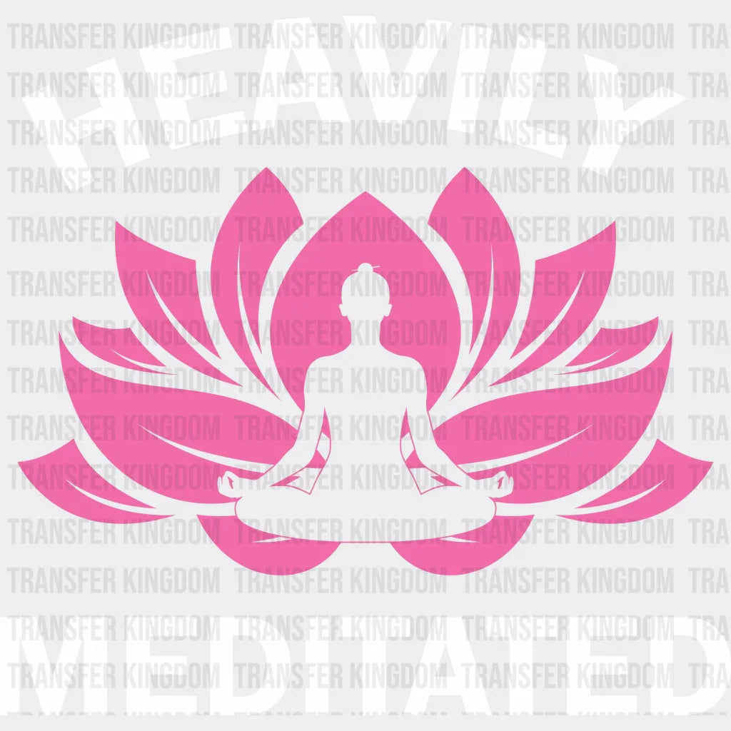 Heavily Meditated - Yoga Dtf Heat Transfer Unisex S & M (10’’) / Light Color Design (See Imaging)