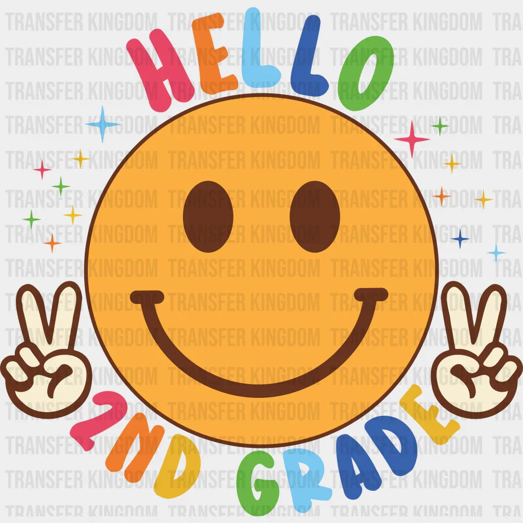 Hello 2nd Grade - Back To School DTF Transfer - Transfer Kingdom