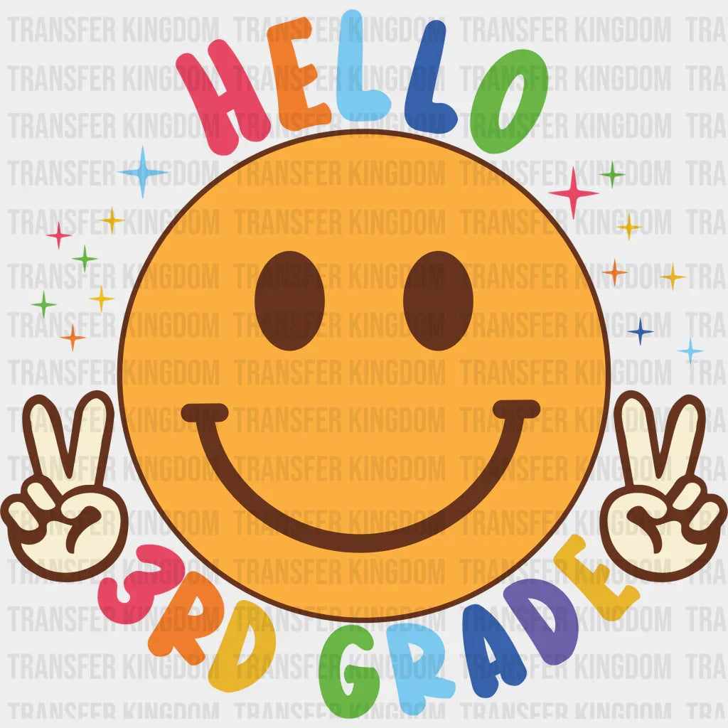 Hello 3rd Grade - Back To School DTF Transfer - Transfer Kingdom