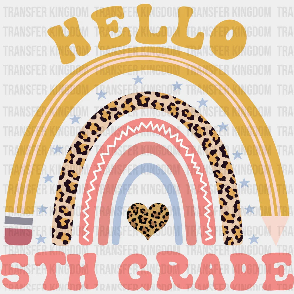 Hello 5th Grade - Back To School DTF Transfer - Transfer Kingdom