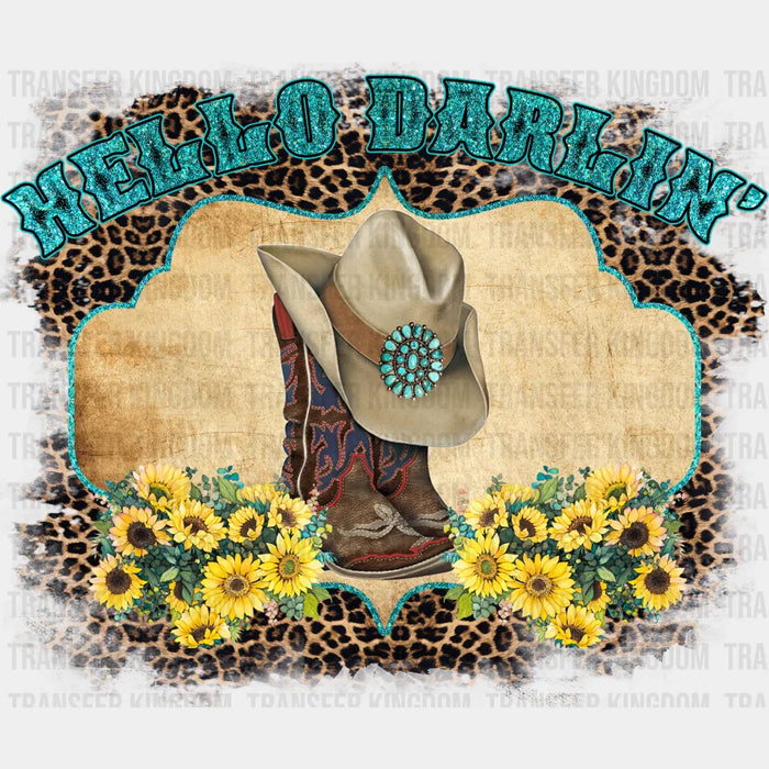 Hello Darlin' Boots And Hat Design - Western DTF Transfers