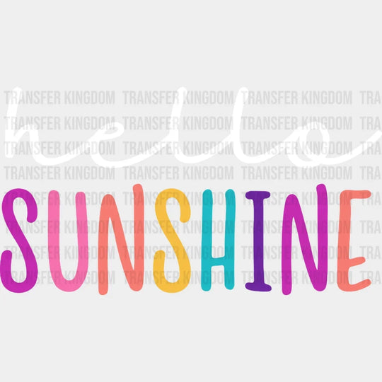 Hello Sunshine Colorful Letters - Cool Summer - Vacation Design - DTF heat transfer - Transfer Kingdom
