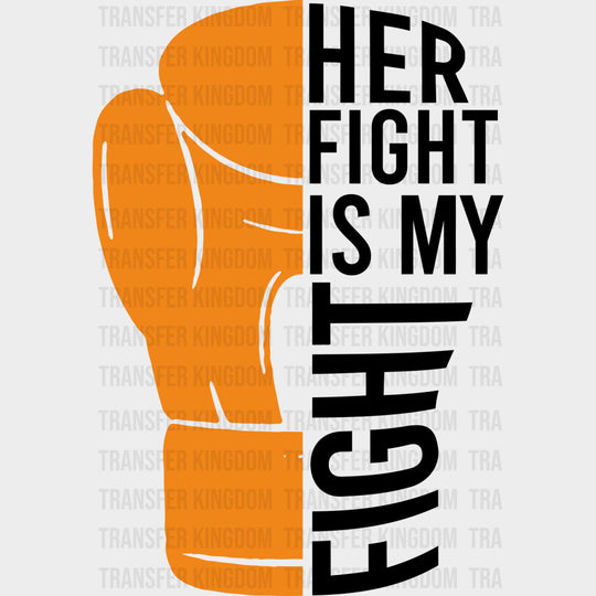 Her Fight Is My Fight Boxing Glove - Leukemia DTF Transfers Adult Unisex - S & M (10’’) / Dark Color Design (See