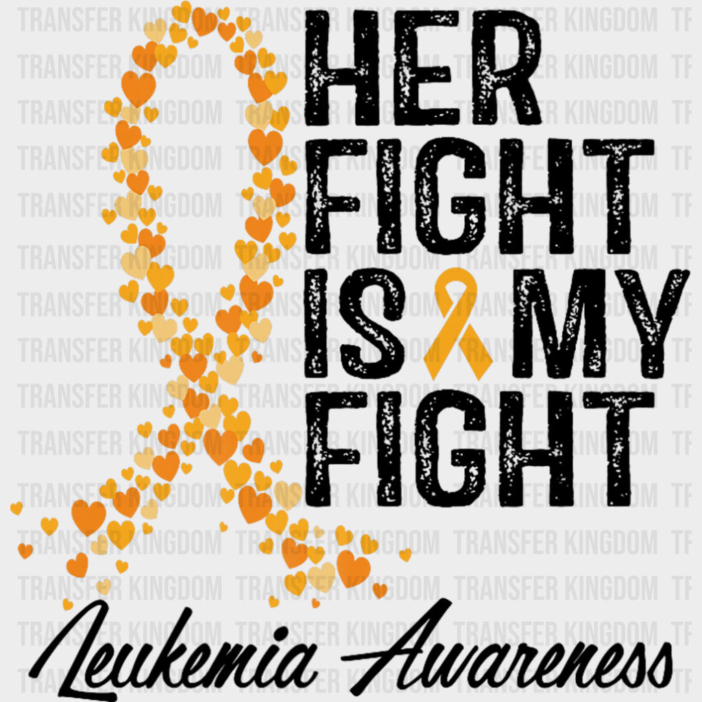 Her Fight Is My Fight Hearts Ribbon - Leukemia DTF Transfers Adult Unisex - S & M (10’’) / Dark Color Design (See