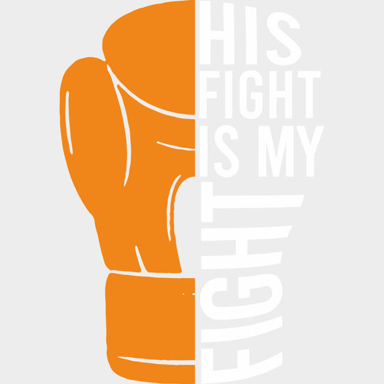 His Fight Is My Fight Boxing Glove - Leukemia DTF Transfers Adult Unisex - S & M (10’’) / Light Color Design (See