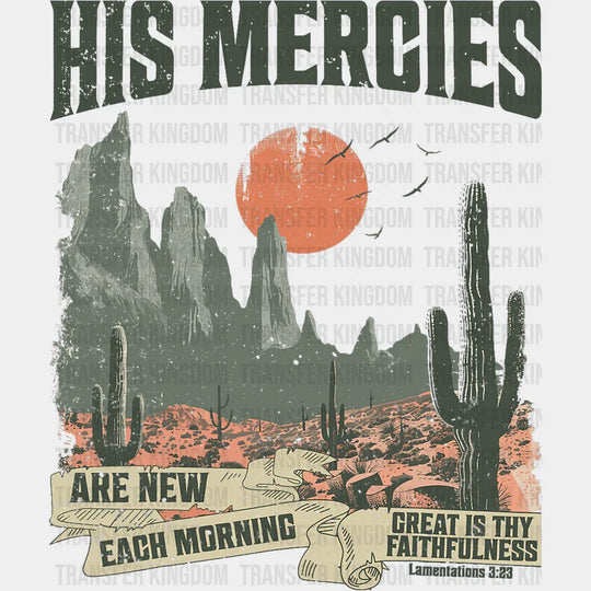 His Mercies Are New Each Morning - Faith DTF Transfer Adult Unisex - S & M (10’’) / Dark Color Design (See Imaging)