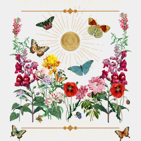 His Mercies Are New Every Morning Flowers - Christianity DTF Transfer Adult Unisex - S & M (10’’) / Light Color Design