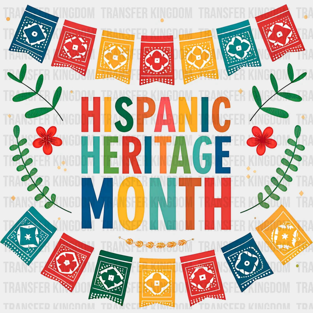 Hispanic Heritage Month Papel Picado Design - Hispanic Heritage Month DTF Transfer