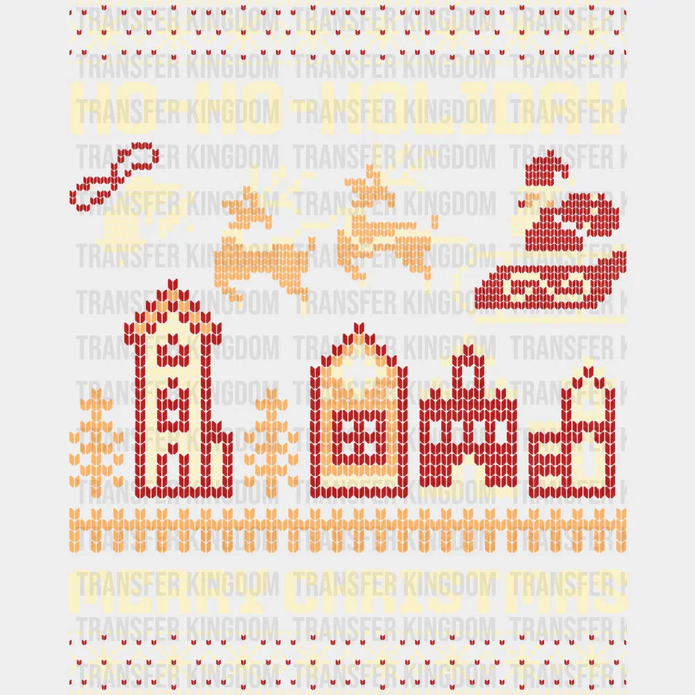 Ho Ho Holiday Merry Christmas - Christmas DTF Transfer