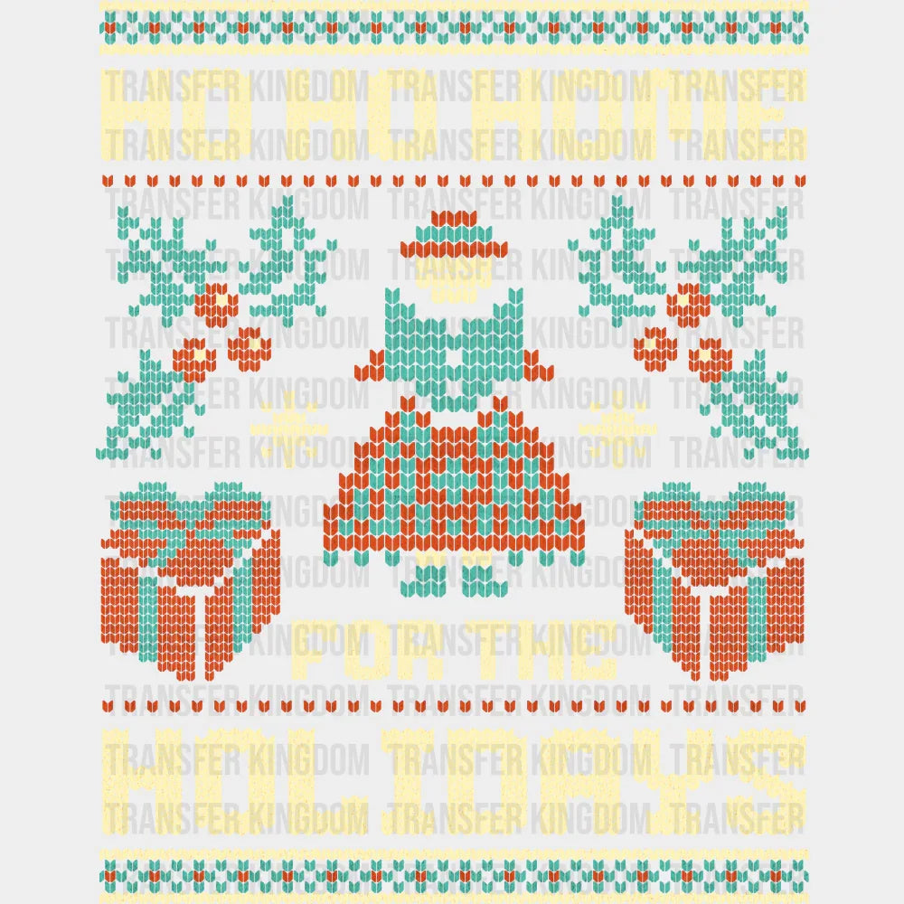 Ho Ho Home For The Holidays - Christmas DTF Transfer