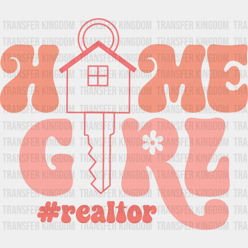 Home Girl Design - Realtor Dtf Heat Transfer