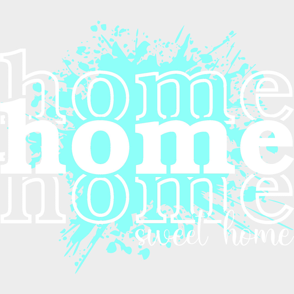 Home Sweet Home Blue Splash - Family DTF Transfers Adult Unisex - S & M (10’’) / Light Color Design (See Imaging)
