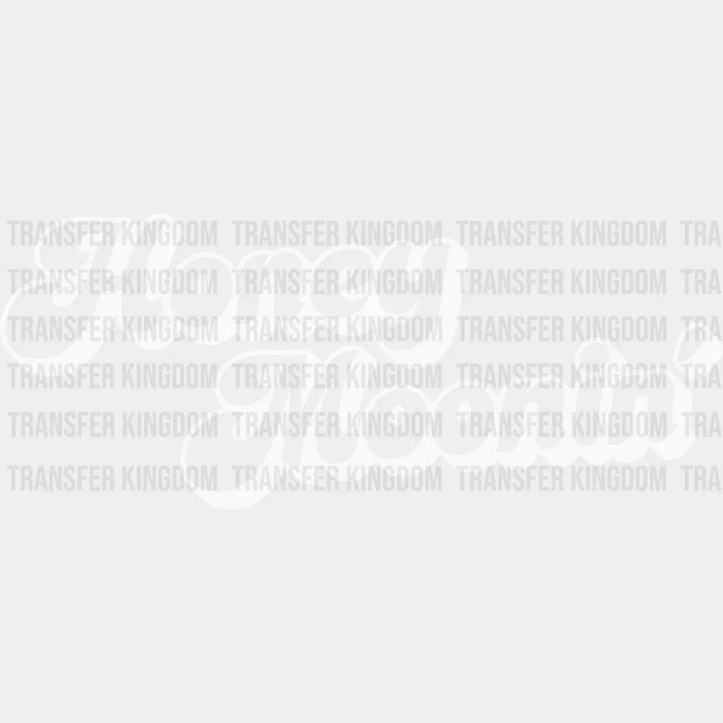 Honeymoonin’ Black And White Design - Honeymoon Iron On Dtf Transfer Unisex S & M (10’’) /