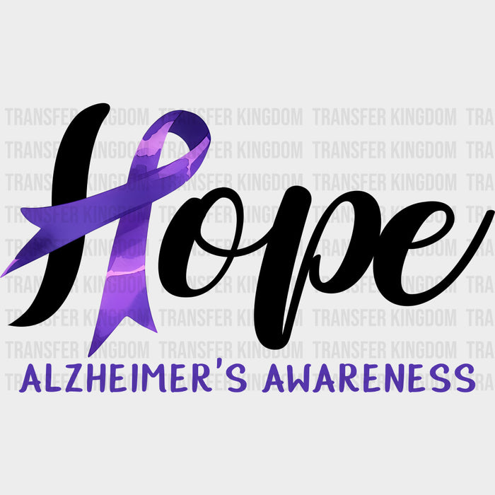 Hope Alzheimer's Awareness - Alzheimer's Awareness DTF Transfer