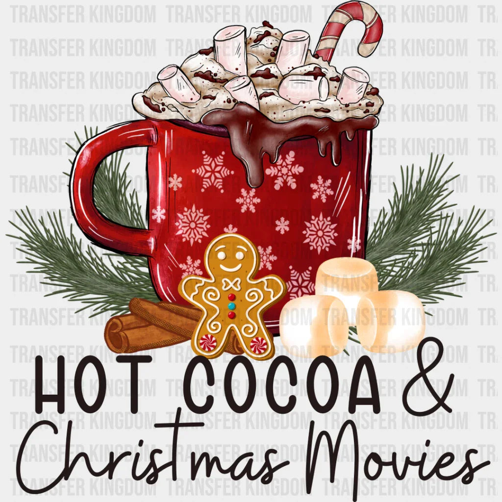 Hot Cocoa And Christmas Movies - Dtf Transfer