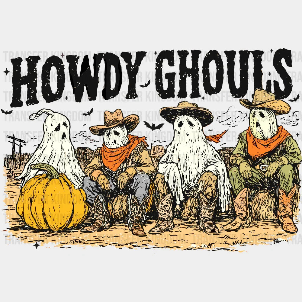 Howdy Ghouls - Halloween DTF Transfer Adult Unisex - S & M (10’’) / Dark Color Design (See Imaging)