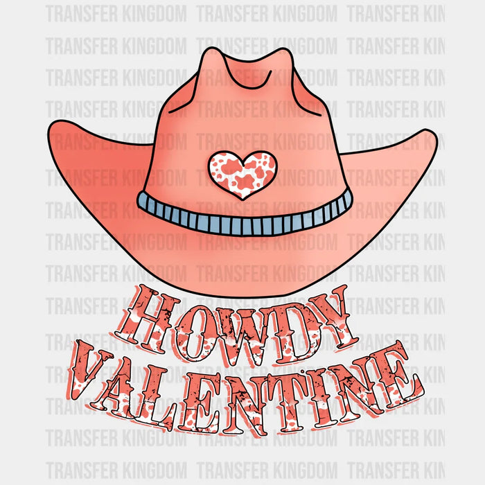 HOWDY VALENTINE COWBOY HAT - DTF heat transfer