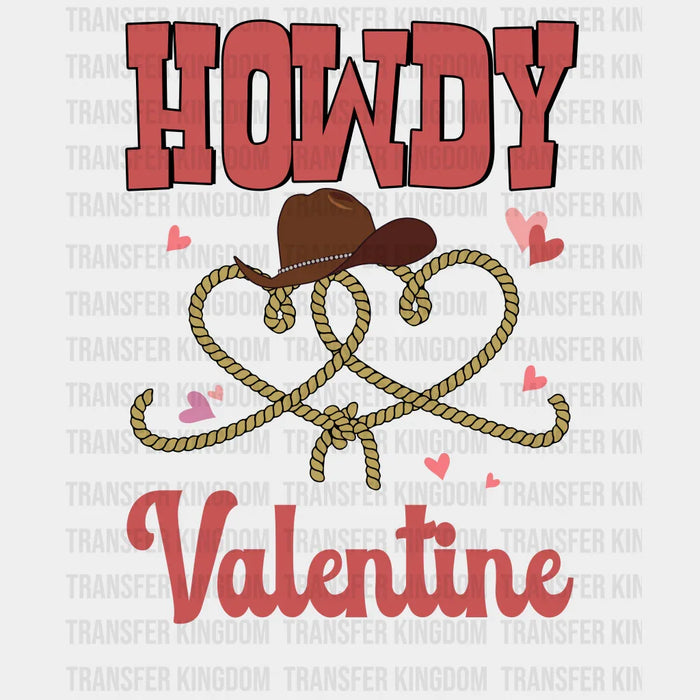 HOWDY VALENTINE - Valentine's Day DTF heat transfer