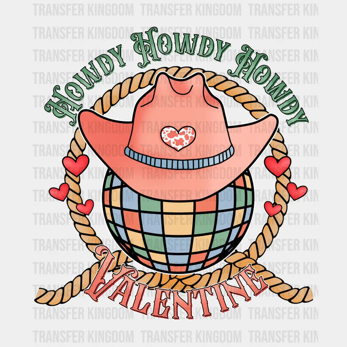 HOWDY HOWDY HOWDY VALENTINE - Valentine's Day DTF heat transfer