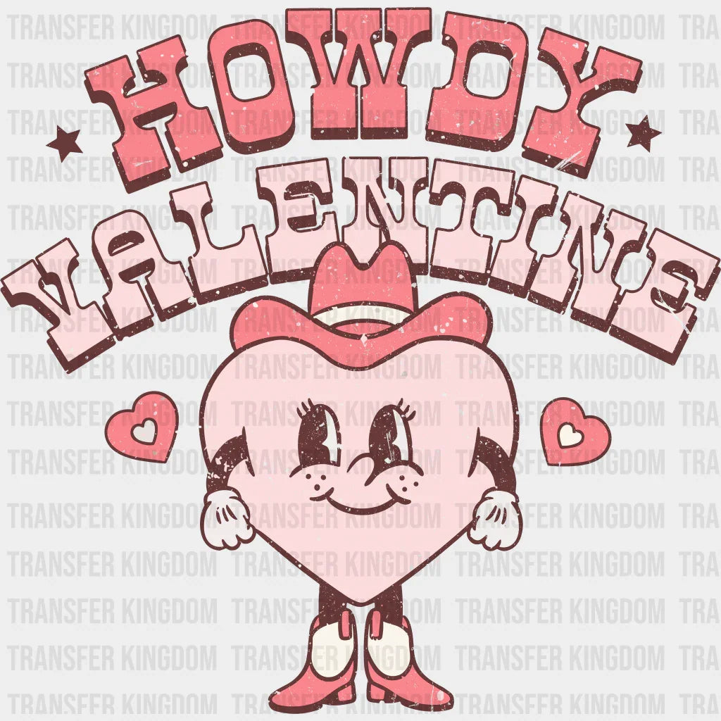 Howdy Valentine Valentines Day Design - Dtf Heat Transfer