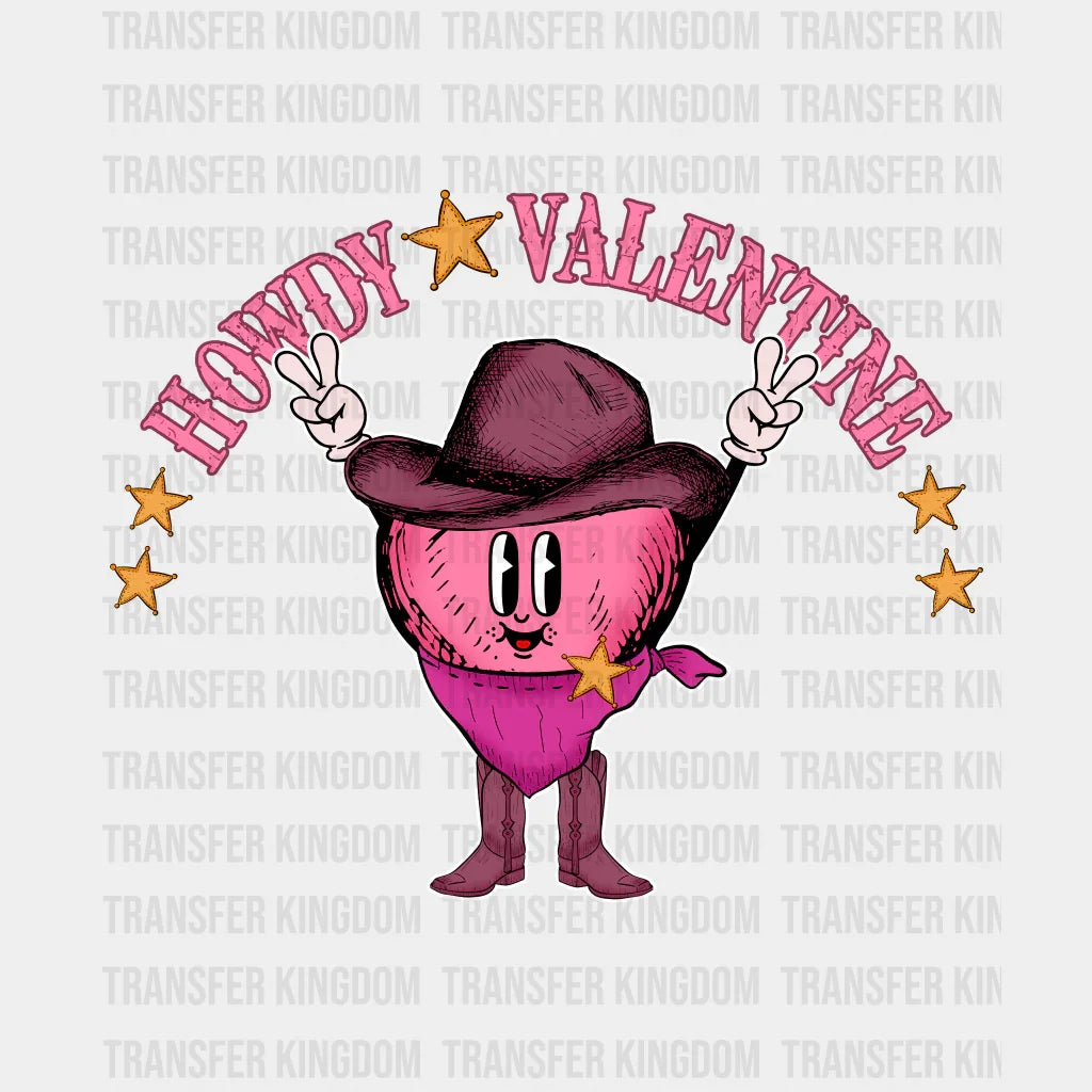 Howdy Valentine Yall - Dtf Heat Transfer