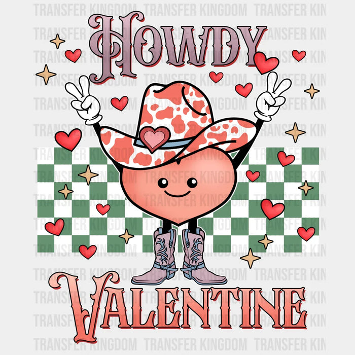 HOWDY VALENTINE YEE - DTF heat transfer