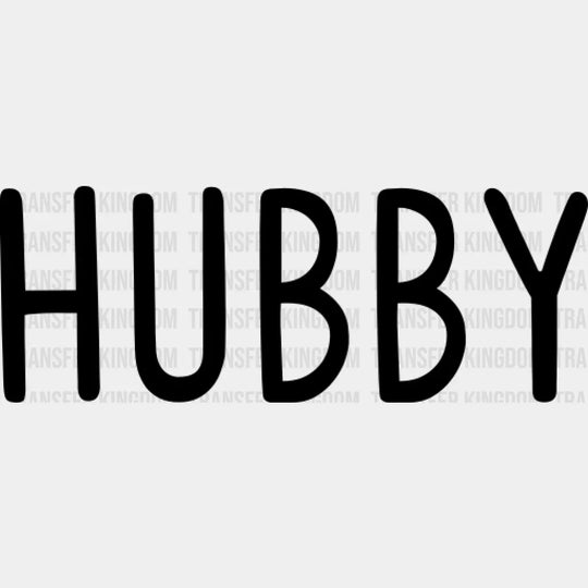 Hubby / Wifey Design - Dtf Heat Transfer Unisex S & M ( 10 ) Dark Color See Imaging