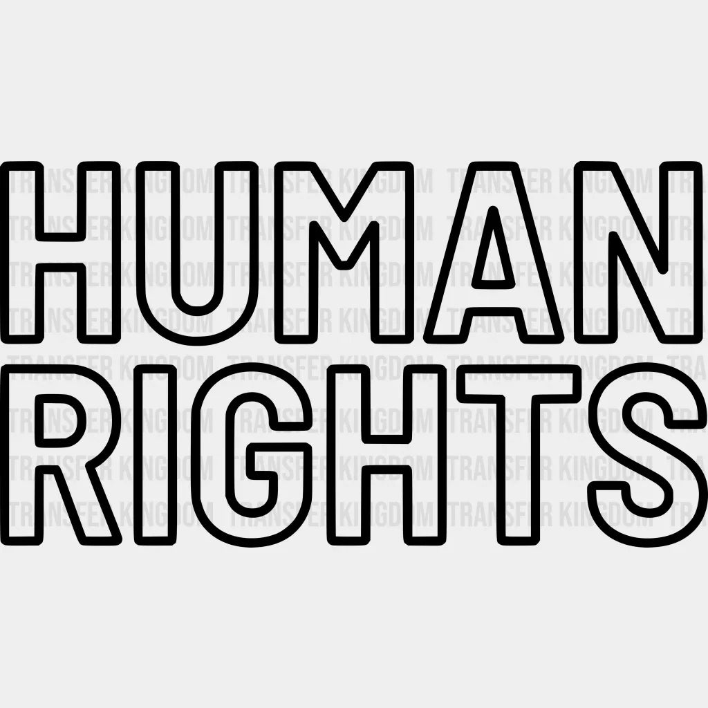Human Rights Design - Dtf Heat Transfer