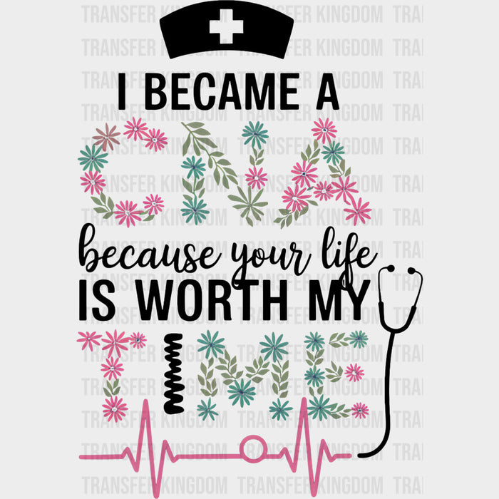 I Became A CNA Because... - CNA DTF Transfers