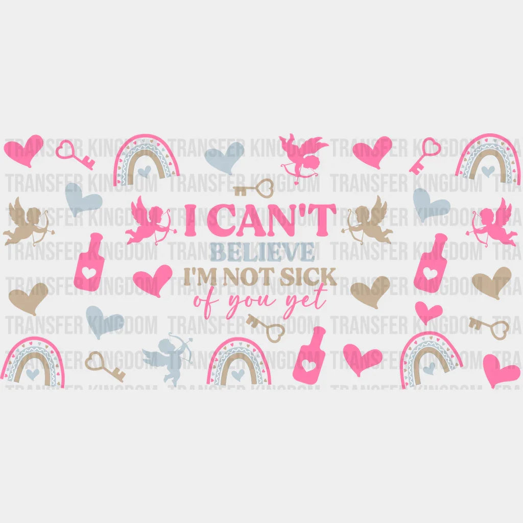 I Can’t Believe Uv Dtf Transfer Cup Wrap Sticker