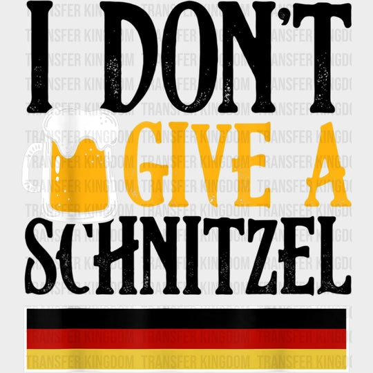I Don’t Give A Schnitzel - Oktoberfest DTF Transfers Adult Unisex - S & M (10’’) / Dark Color Design (See Imaging)
