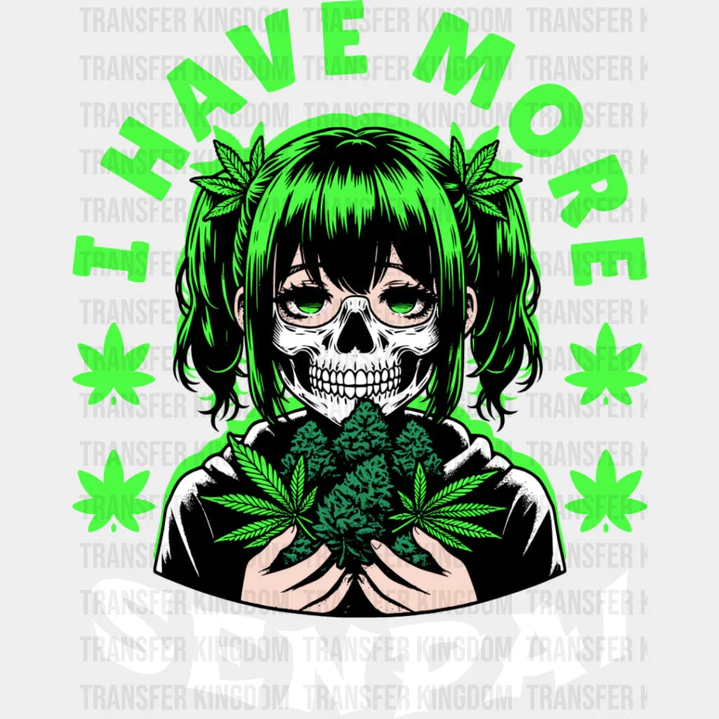 I Have More Senpai - Anime Dtf Heat Transfer Unisex S & M (10’’) / Light Color Design See Imaging