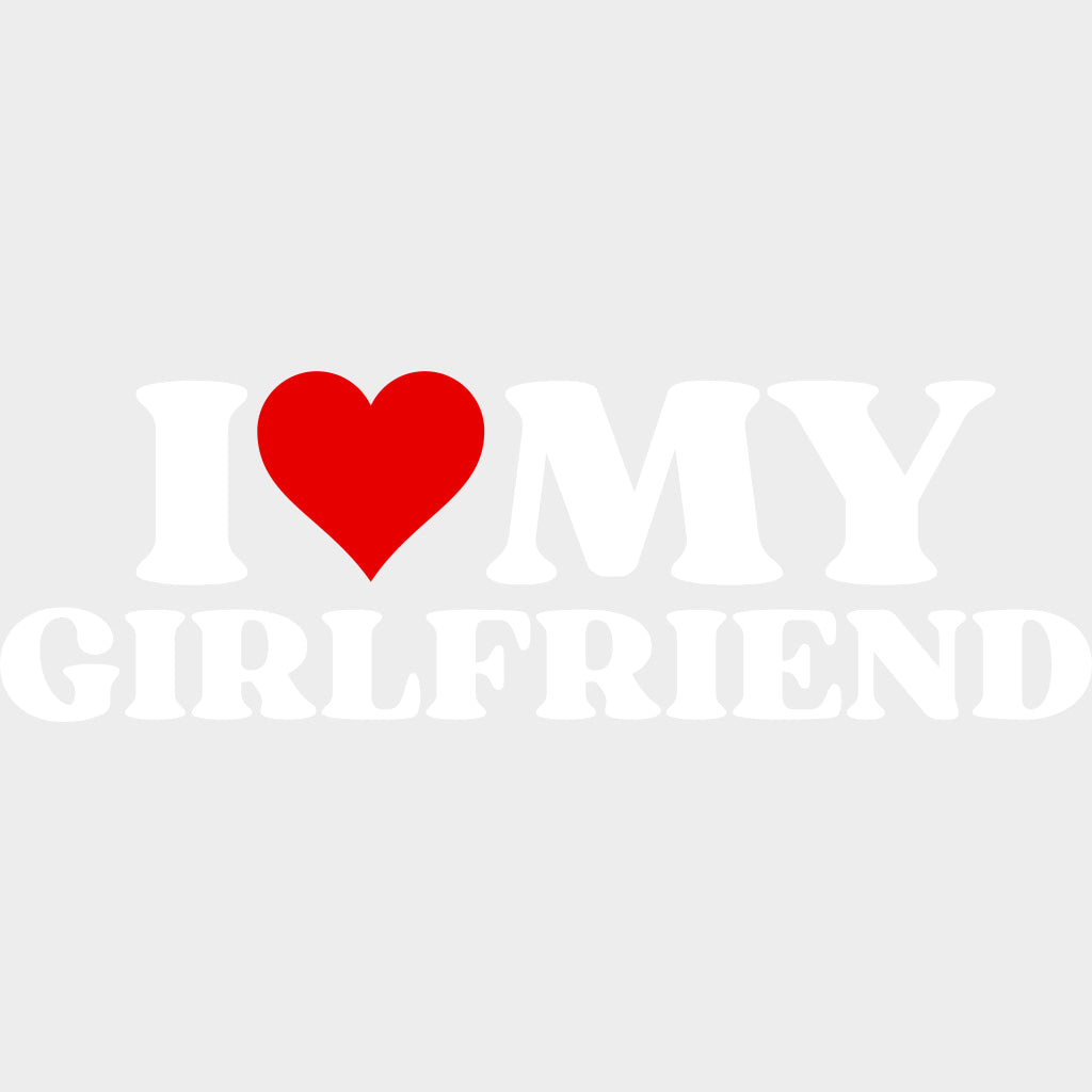 I Love My Boyfriend & Girlfriend - Boyfriend-Girlfriend DTF Transfers Adult Unisex - S & M (10’’) / Light Color Design