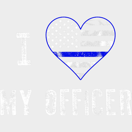 I Love My Officer - Police DTF Transfers transfer-kingdom Light Color Design (See Imaging)
