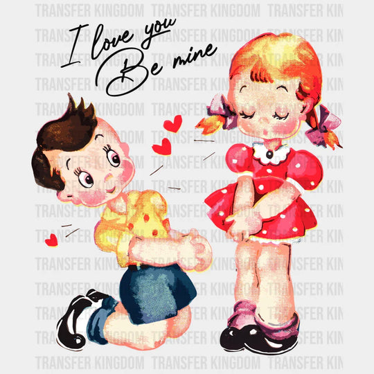 I Love You Be Mine Valentines Day Design - Dtf Heat Transfer Unisex S & M ( 10 ) / Dark Color See
