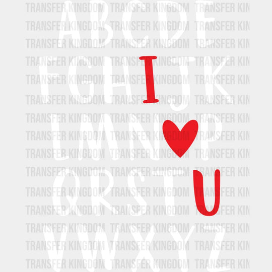 I Love You Valentines Day Design - Dtf Heat Transfer Unisex S & M ( 10 ) / Light Color See Imaging