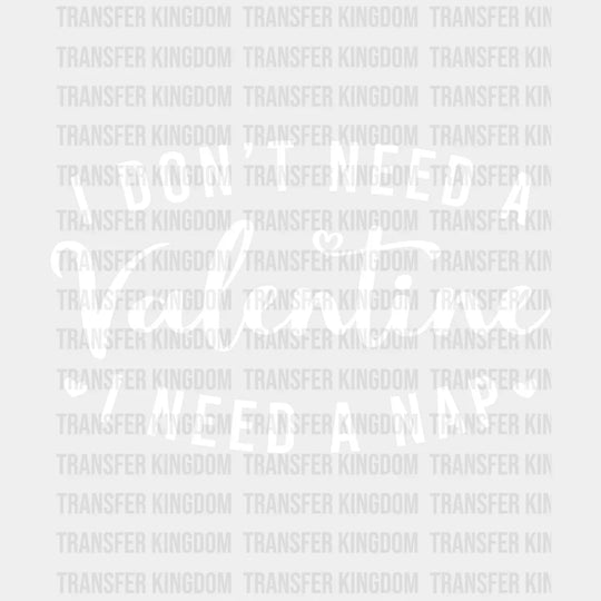 I Need A Nap Valentines Day Design - Dtf Heat Transfer Unisex S & M ( 10 ) / Light Color See Imaging