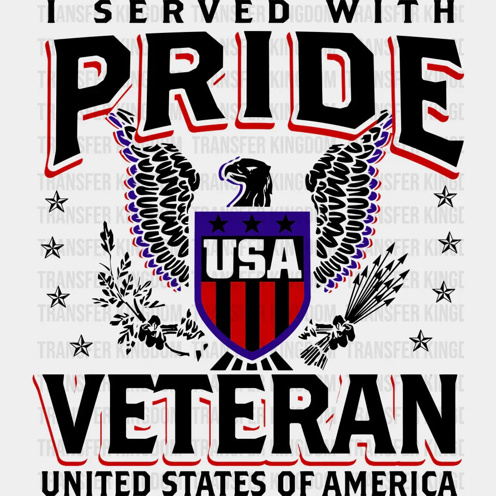I Served With Pride - Army Dtf Transfer Unisex S & M (10’’) / Dark Color Design See Imaging