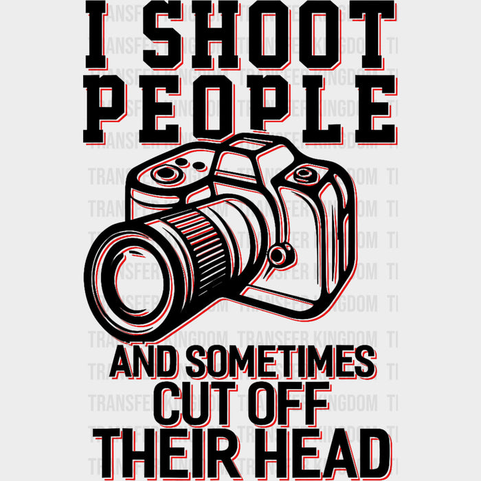 I Shoot People, Red B&W - Photography DTF Transfers