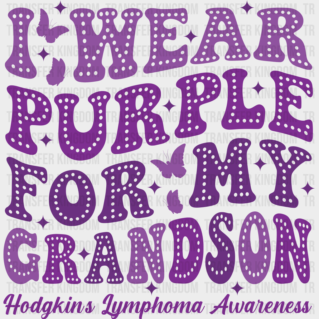I Wear Purple For My Grandson - Lymphoma DTF Transfers transfer-kingdom