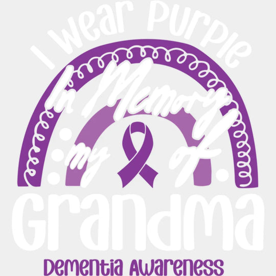 I Wear Purple In Memory Of My Grandma- Alzheimer’s Awareness DTF Transfer Adult Unisex - S & M (10’’) / Light Color