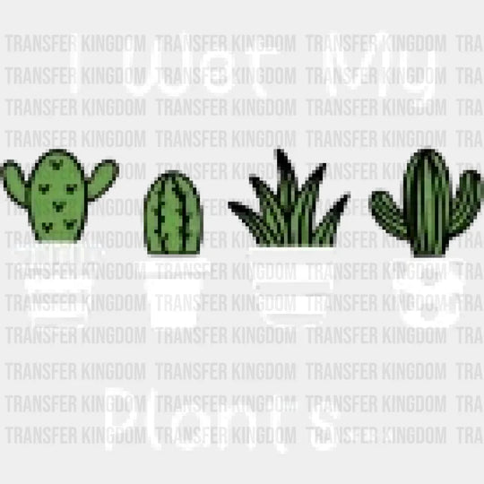 I Wet My Plants... Design - Dtf Heat Transfer
